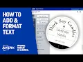 How to Add and Format Text with Avery Design Print Online
