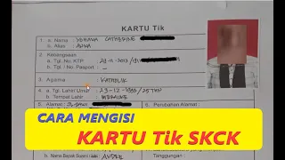 Cara Mengisi KARTU Tik SKCK (Surat Keterangan Catatan Kepolisian)