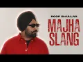 Download Lagu Majha Slang (Official Lyrical) | Roop Bhullar | Mxrci Season | New Punjabi Song 2023 | Speed Records