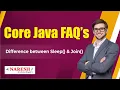 Difference between Sleep Join Core Java Interview Questions Naresh IT