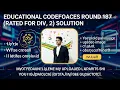 Educational Codeforces Round 187 Rated for Div 2 Solution A B C