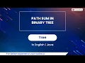 Path Sum In Binary Tree Module Trees In English Java - 39