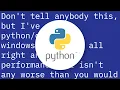 Running python on a Windows machine vs Linux