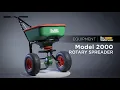 Model 2000 Rotary Spreader Overview