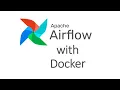 Apache Airflow with Docker