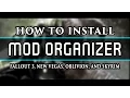 How to Install Mod Organizer for Fallout 3 New Vegas Oblivion and Skyrim
