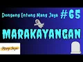 MARAKAYANGAN 65, Dongeng Enteng mang Jaya, Carita Sunda @MangJayaOfficial