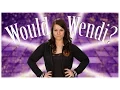 Would Wendi 2