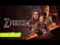 Download Lagu Z Force | Full Movie