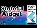 Flutter Crash Course for Beginners - Stateful widgets