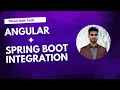 Angular With Spring Boot API Integration Example by Phanindra Kumar Pedipini Phani Soft Tech