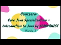 Coursera Introduction to Java by LEARNQUEST Week 3 Answers