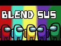Blend SUS | Among us Anime Opening (Blend S) Bon appétit - Blend A