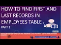 How to find first and last record in the table - Oracle SQL interview Question and Answers
