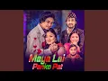 Download Lagu Maya Lai Panko Pat