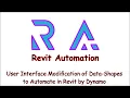 User Interface to Get Inputs for Automation of Revit through Dynamo