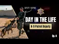 DAY IN THE LIFE K-9 DEPUTY