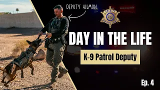 DAY IN THE LIFE K-9 DEPUTY
