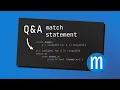 Match statement tips