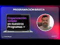Curso de Programacion Basica Organizacion simple de codigo Java