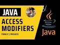 Access Modifiers in Java Complete Java Tutorial Series