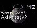 What is Sidereal Astrology