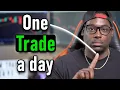 Download Lagu Why I Only Take One Trade A Day (Beginner friendly)