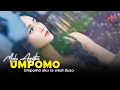Download Lagu UMPOMO ( Umpomo Aku Ra Nduwe Duso ) DJ Viral Tiktok Terbaru | MALA AGATHA (Official Music Video)