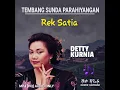 Lagu DETTY KURNIA - REK SATIA