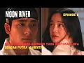 Lagu MOON RIVER EPISODE 8 ALUR CERITA | Gadis Pedagang Asongan Yang Bertukar Jiwa Dengan Putra Mahkota