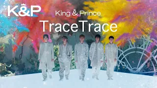 Trace Trace / King & Prince