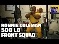 Ronnie Coleman 500lb Front Squat 2006 Mr. Olympia Leg Workout | 1080 HD | Ronnie Coleman