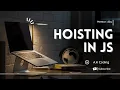 JavaScript Hoisting Explained Deeply with Clear Examples var let const TDZ