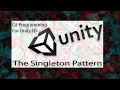 Singleton Pattern C Game Programming in Unity