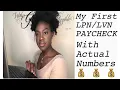 My First LPN PAYCHECK Reveal With Actual Numbers Mondays