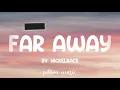 Far Away - Nickelback (Lyrics) 🎵