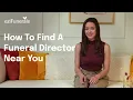 How To Find A Funeral Director Near You