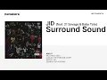 JID - Surround Sound (feat. 21 Savage & Baby Tate) (Instrumental)