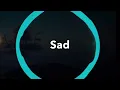 XXXTENTACION - SAD (Clean Version)