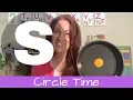 Circle Time Letter S