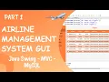GUI for Airline Management System using Java Part 1