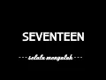 Download Lagu Lagu SEVENTEEN, selalu mengalah (lirik)