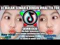 Download Lagu DJ MALAM SEMAKIN DINGIN SPIN FULL BASS DJ AKU INGIN KEMESRAAN SERTA SENYUM KERAMAHAN VIRAL TIK TOK