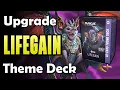 How to Upgrade the Lifegain Theme Deck