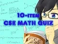 10 items CSE Math Quiz
