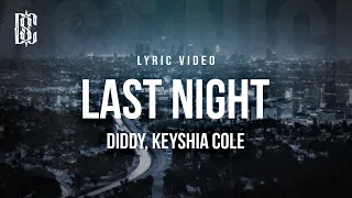 diddy feat keyshia cole last night lyrics