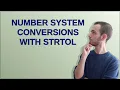 Number System Conversions with strtol