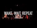 WAKE WAIT REPEAT 4/4/15 @ Black cat
