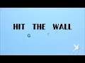 Hit The Wall - Gracie Abrams (Lyrics)