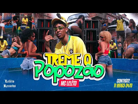 Video Thumbnail: MC Leléto - Treme o Popozão (Clipe Oficial) Viral Tiktok